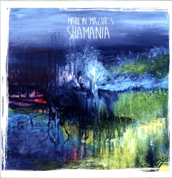 Marilyn Mazur-Shamania-LP Vinyl