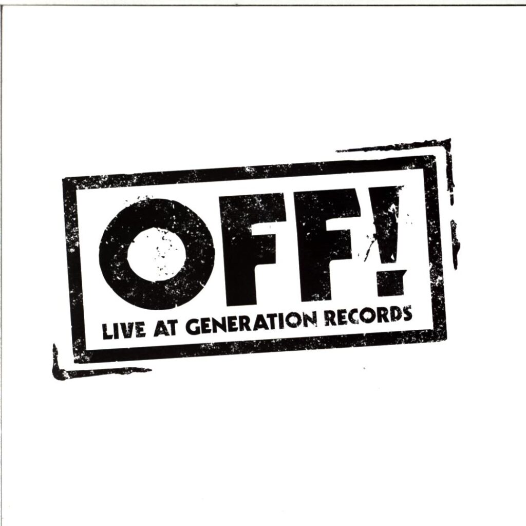 OFF!-Live At Generation Records-7 Vinyl