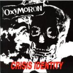 Oxymoron-Crisis Identity-7 Vinyl