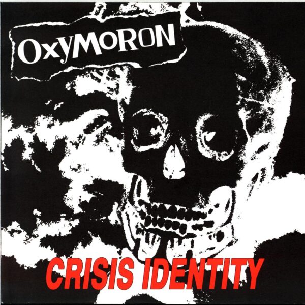 Oxymoron-Crisis Identity-7 Vinyl