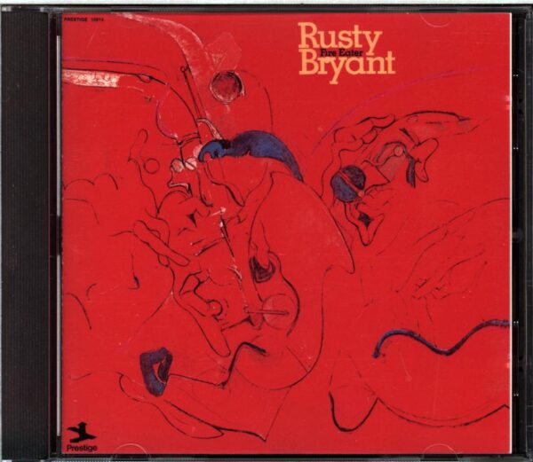 Rusty Bryant-Fire Eater-CD