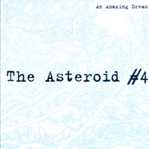 The Asteroid #4-An Amazing Dream signed white-LP Vinyl