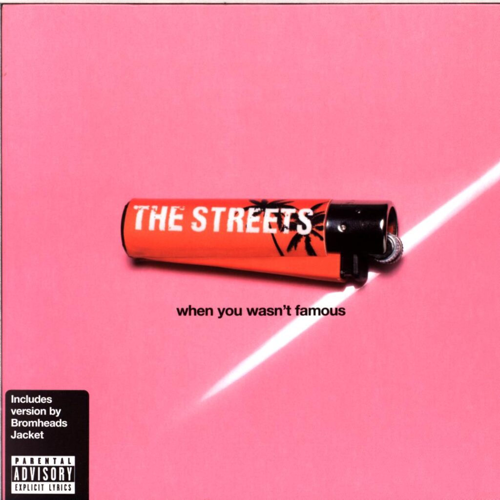 The Streets-When You Wasn't Famous-7 Vinyl