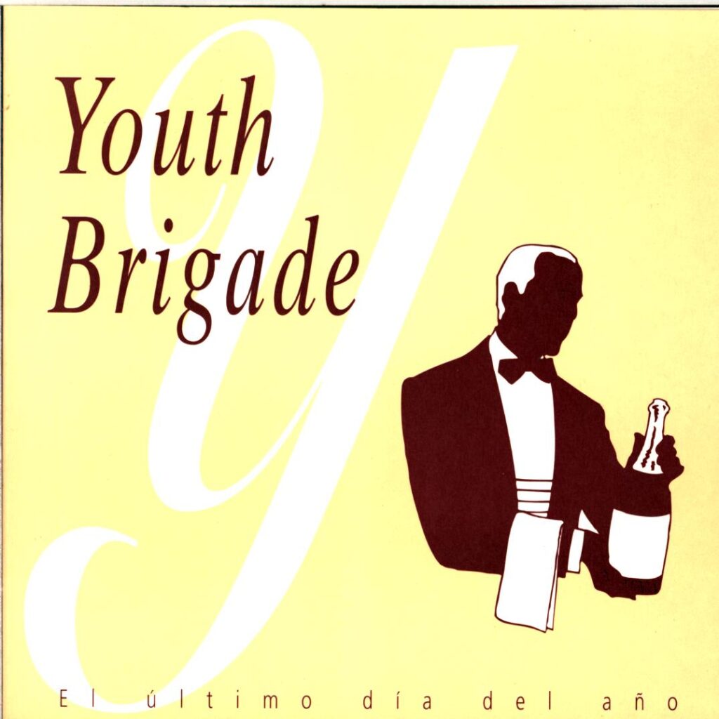 Youth Brigade-El Último Día Del Año-7 Vinyl