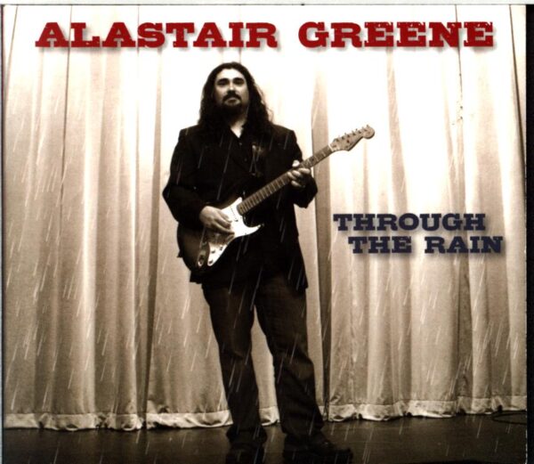 Alastair Greene-Through The Rain-CD