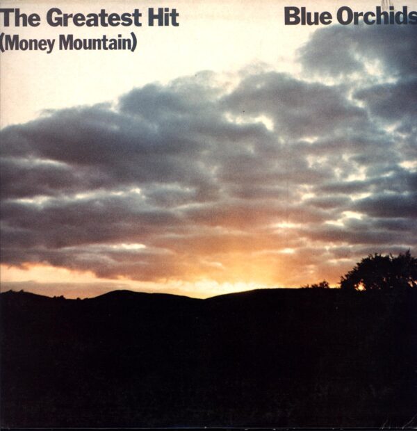 Blue Orchids-The Greatest Hit - Money Mountain-LP Vinyl