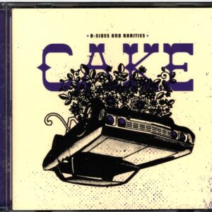 Cake-B-sides And Rarities-CD