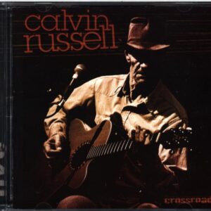 Calvin Russell-Crossroad-CD