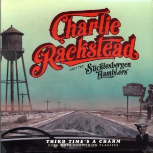 Charlie Rackstead And The Sticklesbergen Ramblers-Third Time's A Charm Even More Norwegian Classics-LP Vinyl