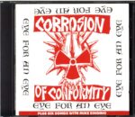 Corrosion Of Conformity-Eye For An Eye Plus Six Songs With Mike Singing-CD