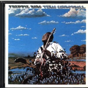 Freddie King-Texas Cannonball-CD