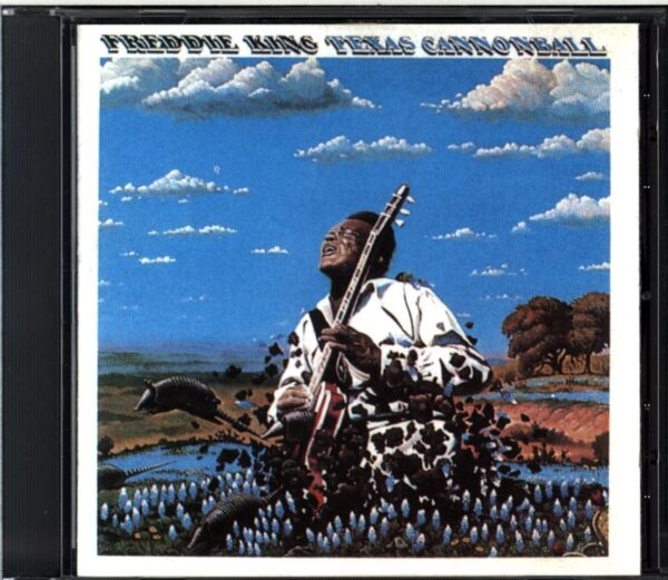 Freddie King-Texas Cannonball-CD