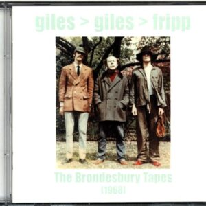 Giles Giles And Fripp-The Brondesbury Tapes (1968)-CD