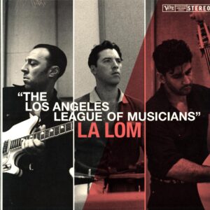 La Lom-The Los Angeles League Of Musicians-LP Vinyl