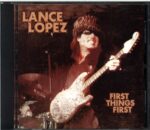 Lance Lopez-First Things First-CD