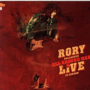 Rory Gallagher-All Around Man (Live In London)-CD