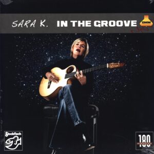 Sara K.-In The Groove-LP Vinyl