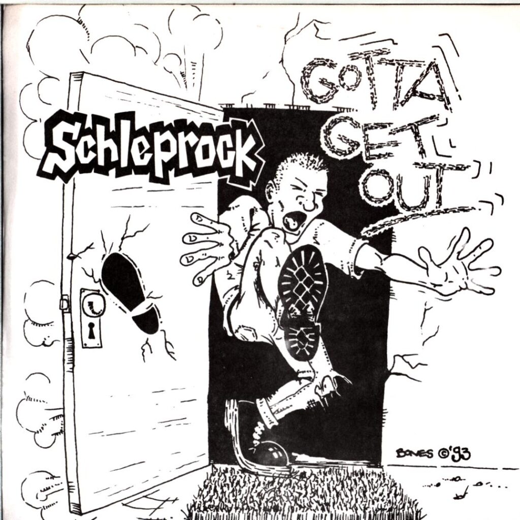 Schleprock-Gotta Get Out-7 Vinyl 1993
