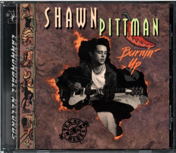 Shawn Pittman-Burnin' Up-CD
