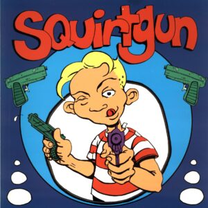 Squirtgun-Squirtgun-LP Vinyl