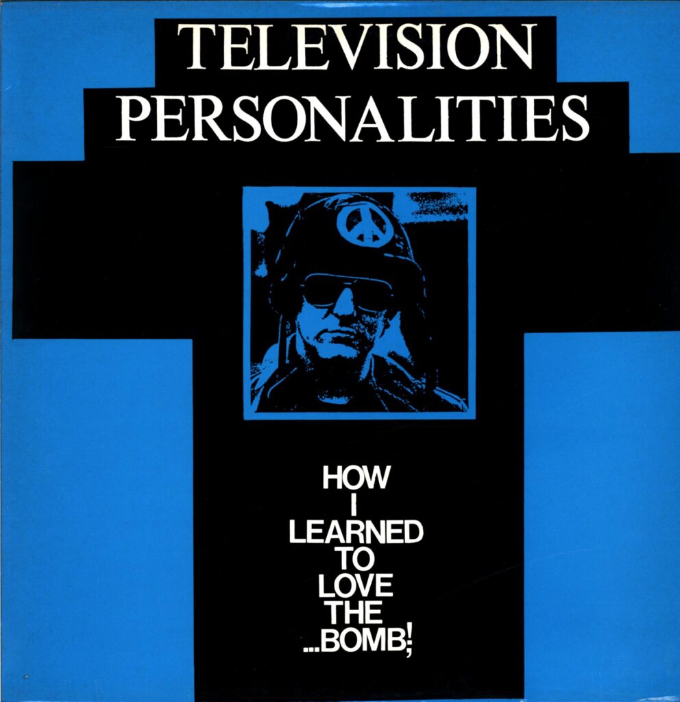 Television Personalities-How I Learned To Love The Bomb-12 Vinyl