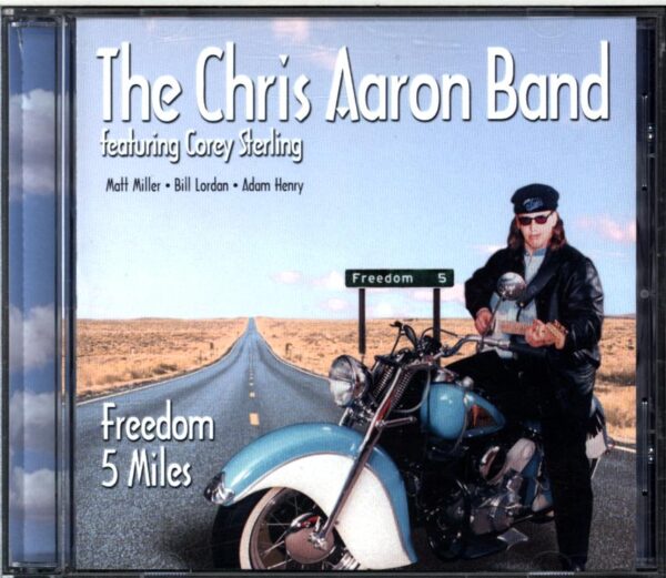 The Chris Aaron Band-Freedom 5 Miles-CD