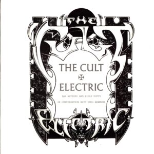 The Cult-Electric - Ian Astbury And Billy Duffy In Conversation With Doug Adamson-LP Vinyl
