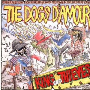 The Dogs D'Amour-King Of The Thieves-LP Vinyl