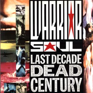 Warrior Soul-Last Decade Dead Century-LP Vinyl