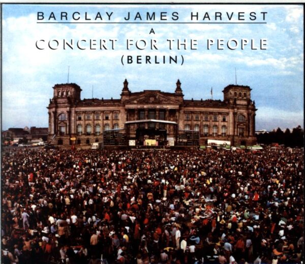 Barclay James Harvest-A Concert For The People (Berlin)-CD