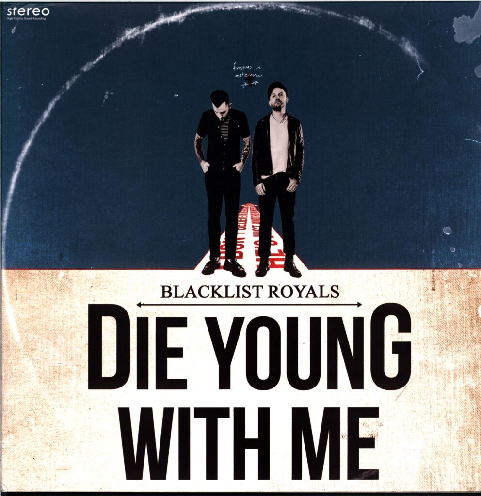 Blacklist Royals-Die Young With Me-LP Vinyl