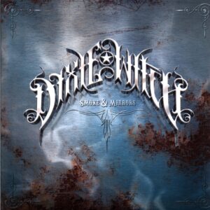 Dixie Witch-Smoke and Mirrors-LP Vinyl
