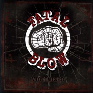 Fatal Blow-Victimized-red LP Vinyl