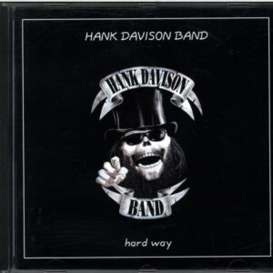 Hank Davison Band-Hard Way-CD