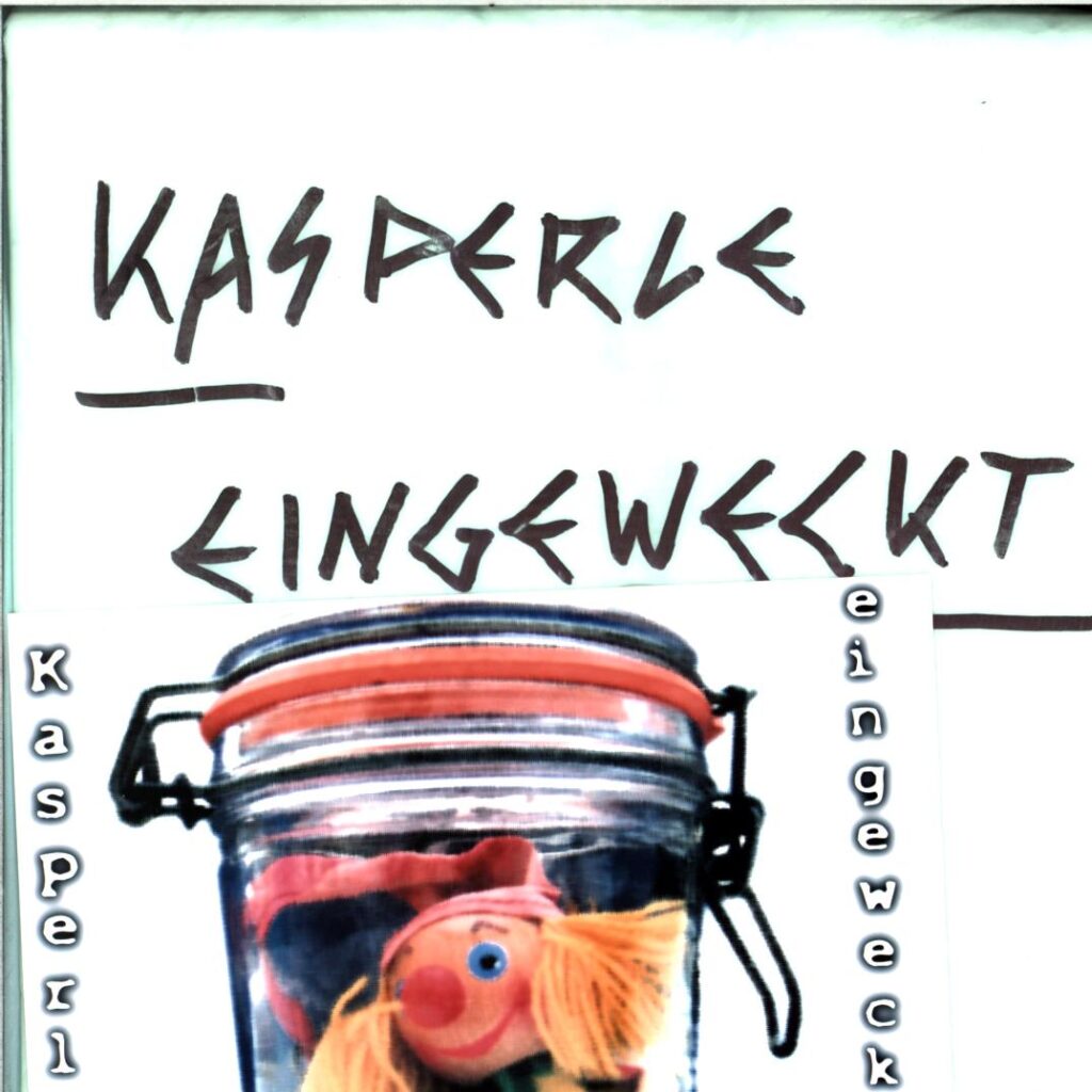 Kasperle Eingeweckt-Kasperle Eingeweckt-7 Vinyl