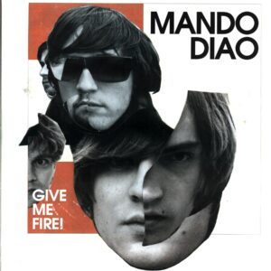 Mando Diao-Give Me Fire!-LP Vinyl