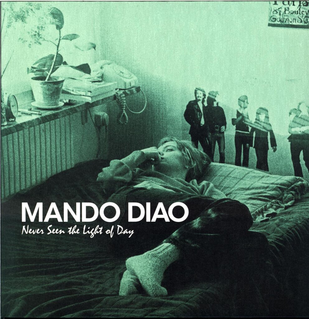 Mando Diao-Never Seen The Light Of Day-green LP Vinyl