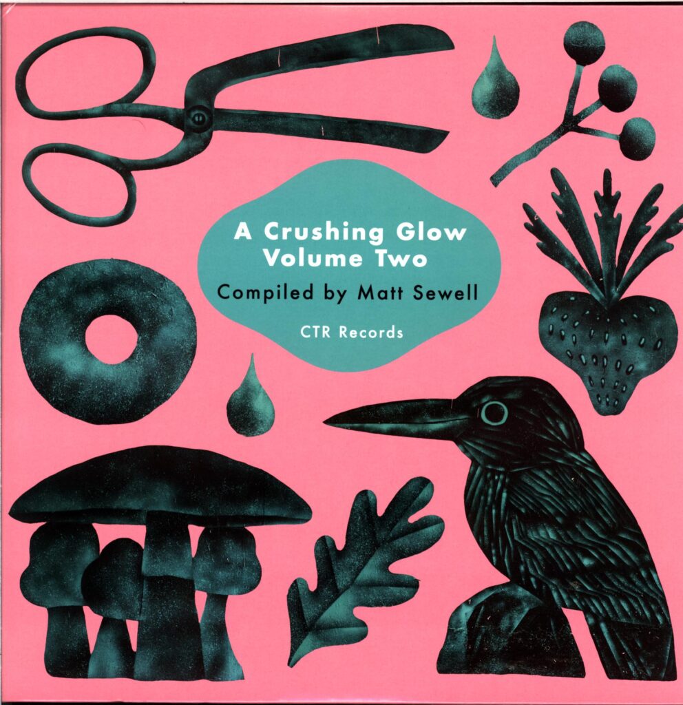 Matt Sewell-A Crushing Glow Volume 2 - Compiled By Matt Sewell -LP Vinyl