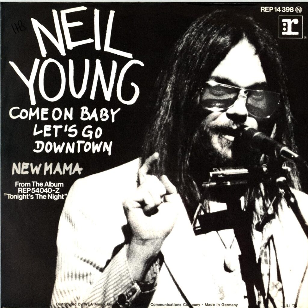 Neil Young-Come On Baby Let's Go Downtown-7 Vinyl