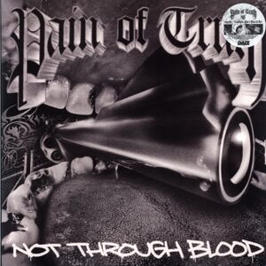 Pain Of Truth-Not Through Blood-LP Vinyl