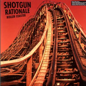 Shotgun Rationale-Roller Coaster-signed LP Vinyl