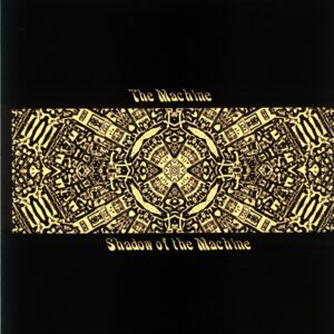 The Machine-Shadow Of The Machine-LP Vinyl