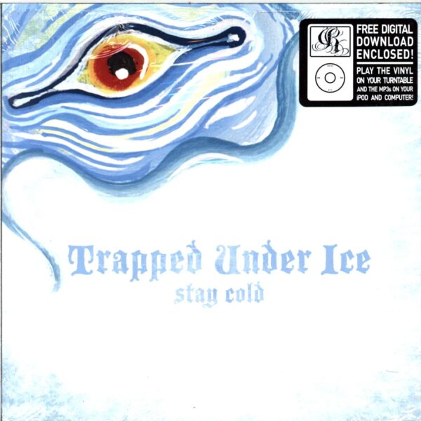 Trapped Under Ice-Stay Cold-7 Vinyl clear