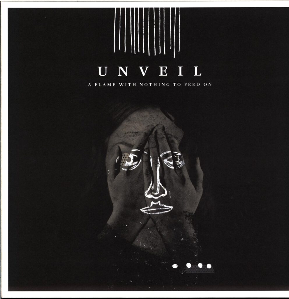 Unveil-A Flame With Nothing To Feed On-white LP Vinyl