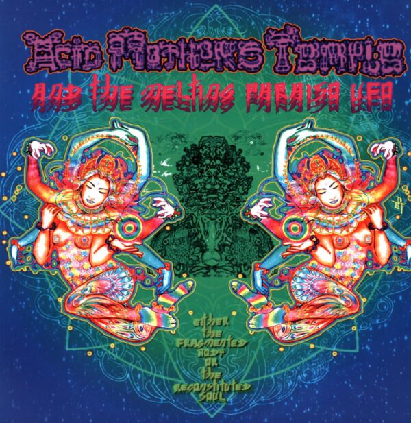 Acid Mothers Temple And The Melting Paraiso UFO-Either The Fragmented Body Or The Reconstituted Soul-LP Vinyl