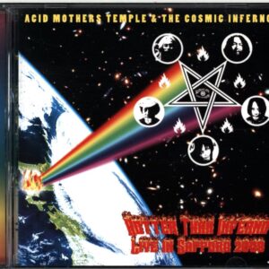 Acid Mothers Temple and The Cosmic Inferno-Hotter Than Inferno Live In Sapporo 2008-CD