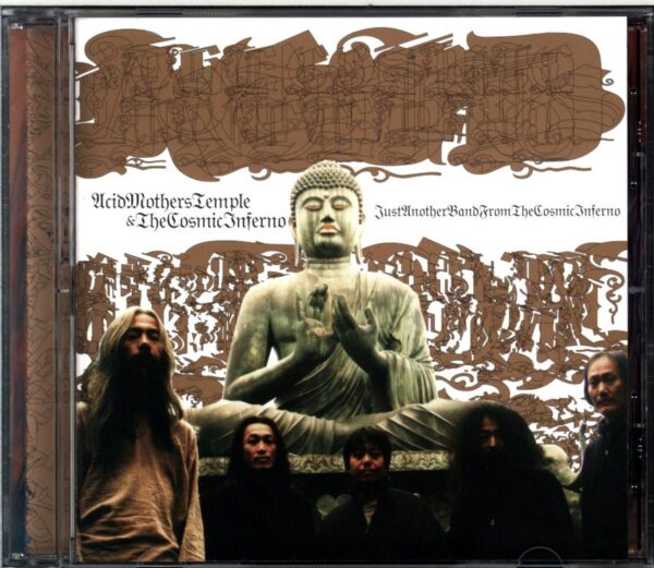 Acid Mothers Temple and The Cosmic Inferno-Just Another Band From The Cosmic Inferno-CD