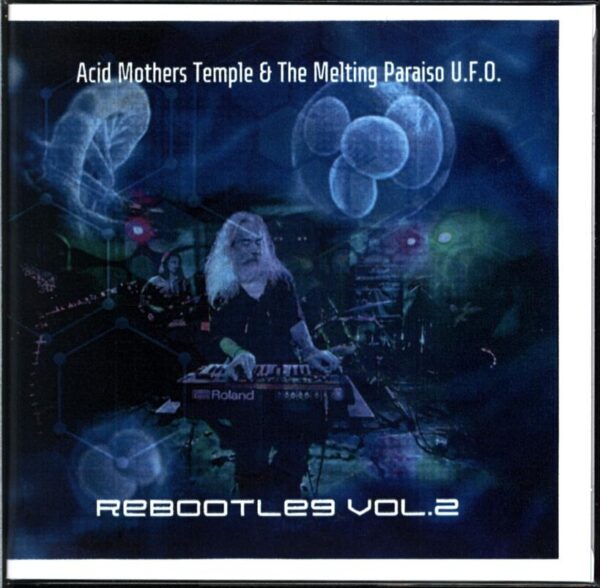 Acid Mothers Temple and The Melting Paraiso UFO Rebootleg Vol. 2 CDr