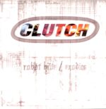 Clutch-Robot Hive - Exodus Reissue 2014-LP Vinyl