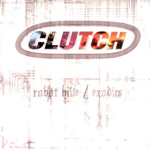 Clutch-Robot Hive - Exodus Reissue 2014-LP Vinyl